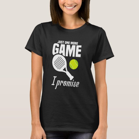 Raquet Ball Lover One Game Tournament Player Padel T-shirt (Voorkant)