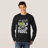 Raquet Ball Lover Player Yes Actually Fan Racket P T-shirt (Voorkant volledig)