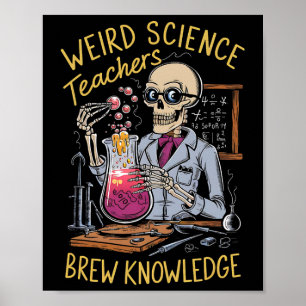 Rare Wetenschap Skelet Halloween Leraren Brouwen K Poster