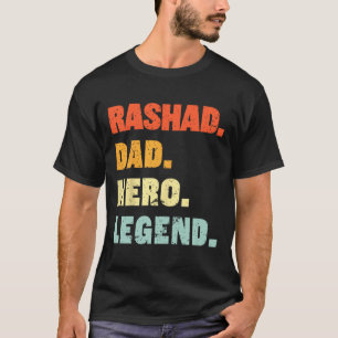 Rashad Dad Hero Legend Gepersonaliseerde aangepast T-shirt