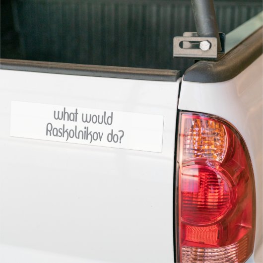 Raskolnikov Bumpersticker (Op Truck)