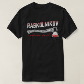Raskolnikov liet me het doen met literatuur Dostoj T-shirt (Design voorkant)