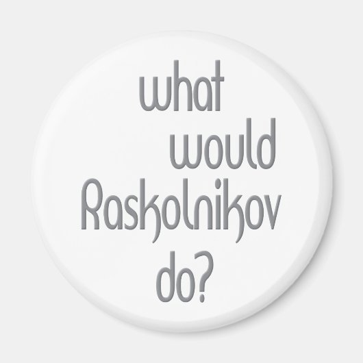 Raskolnikov Magneet (Voorkant)