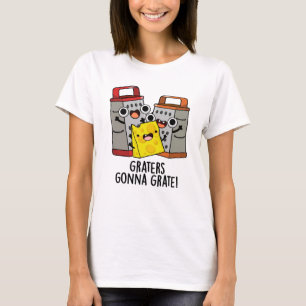 Raspen Grate Grappige Kaas Pun T-shirt