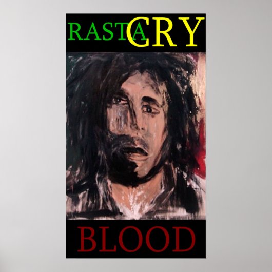 RASTA CRY BLOOD POSTER (Voorkant)
