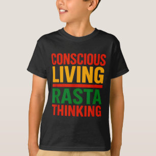 Rasta Design, Bewust Leven, Motiverende Spreuk T-shirt