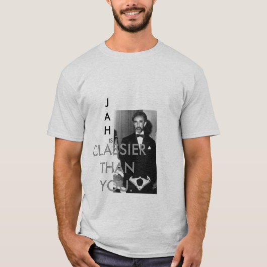 Rastafari, IS CLASSIER DAN JIJ, JAH. T-shirt (Voorkant)