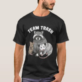 Rat Raccoon Racoon Opossum Team Trash Funny T-shirt (Voorkant)