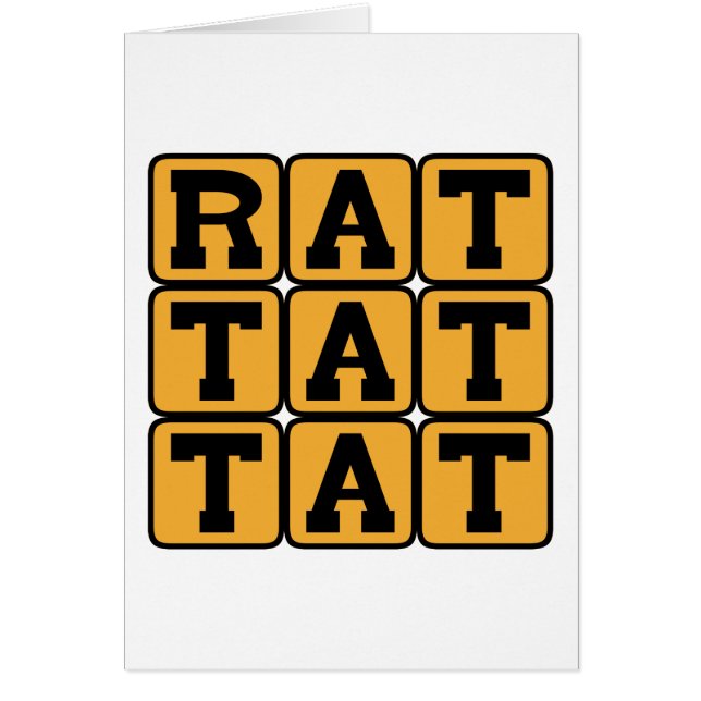 Rat Tat Tat, drumpatroon (Voorkant)