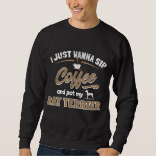 Rat Terrier Lover - Dog and Coffee Enthusiast Gift Trui