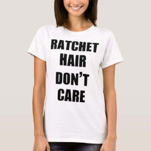 Ratchet Hair Let niet op Slouchy Boyvriend T-Shirt
