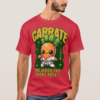 rate The veggie that kicks back T-shirt