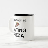 RATHER BE EATING PIZZA TWEEKLEURIGE KOFFIEMOK (Voorkant links)