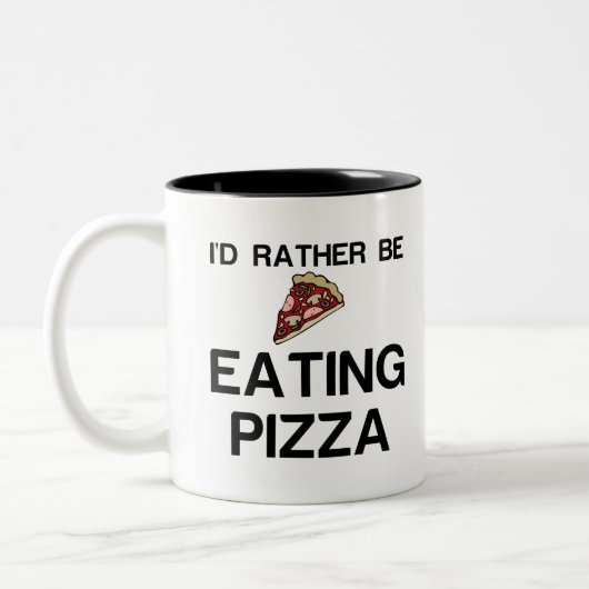 RATHER BE EATING PIZZA TWEEKLEURIGE KOFFIEMOK (Links)