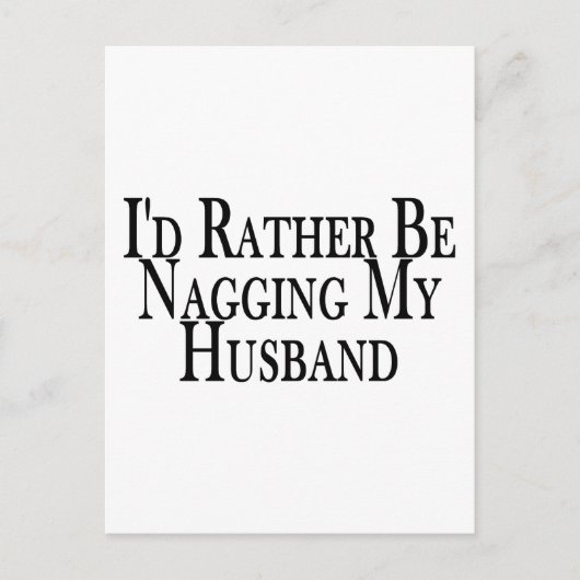 Rather Nag Husband Briefkaart (Voorkant)