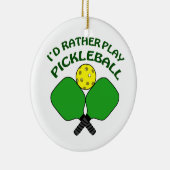 Rather Play Pickleball Keramisch Ornament (Rechts)