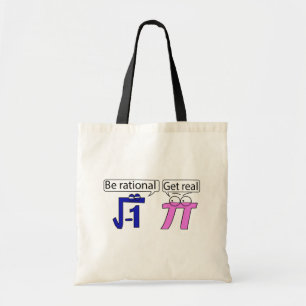 Rationeel ben! Word Echt! Tote Bag