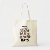 Ratten Dier We zijn op chat Grappige Ratten Tote Bag (Voorkant)