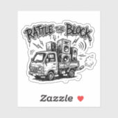 Rattle The Block Sticker (Vel)