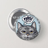 ratzcat op ratten kattenpin ronde button 5,7 cm (Voorkant /achterkant)