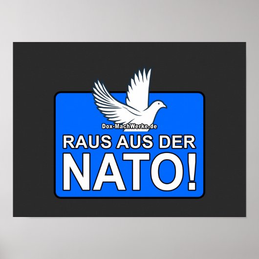 RAUS AUS DER NAVO (Friedenstaube) - POSTER (Voorkant)