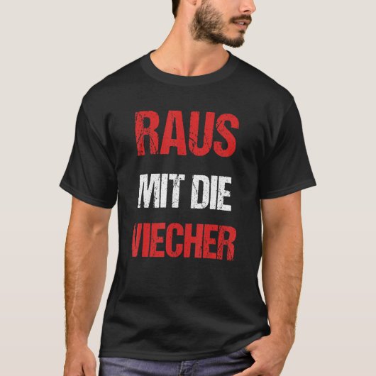 Raus Mit Die Viecher Gezegde Ridder Parodie Meme T-shirt (Voorkant)