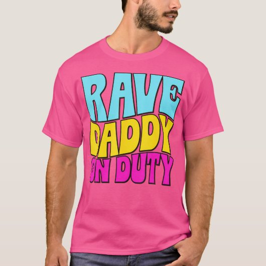 Rave Daddy on Duty - Grappig Groovy EDM Festival T-shirt (Voorkant)
