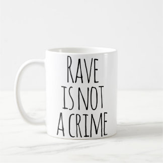 Rave Is Not A Crime Edm Techno Muziek Festival Koffiemok