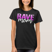 Rave Ma Womens EDM Dance Music Festival Raver T-shirt (Voorkant)