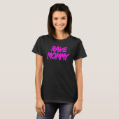 Rave Mama Techno Rave Festival Feest EDM Dance Ba T-shirt (Voorkant volledig)