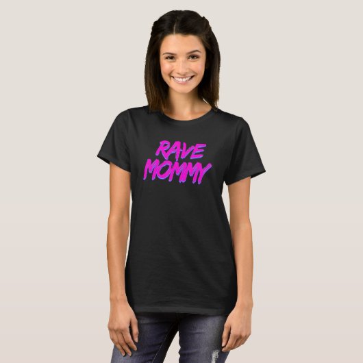 Rave Mama Techno Rave Festival Feest EDM Dance Ba T-shirt (Voorkant volledig)