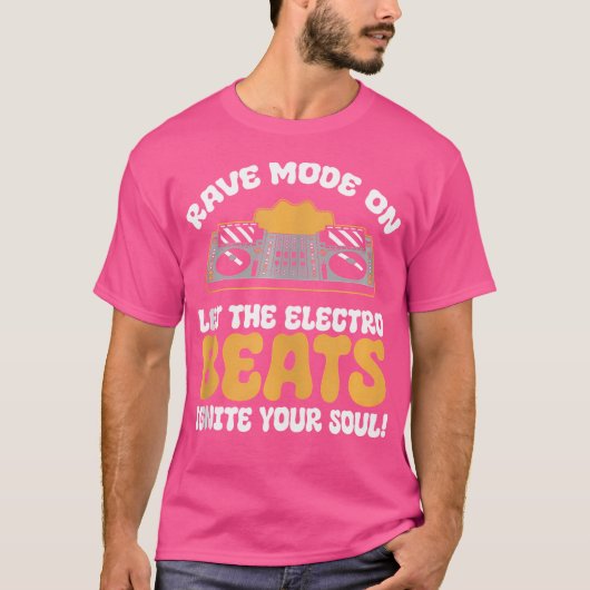 Rave Mode op Let The Electro Beats Festival 2023 T-shirt (Voorkant)
