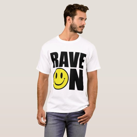 Rave On/I Love Rave T-shirt (Voorkant volledig)