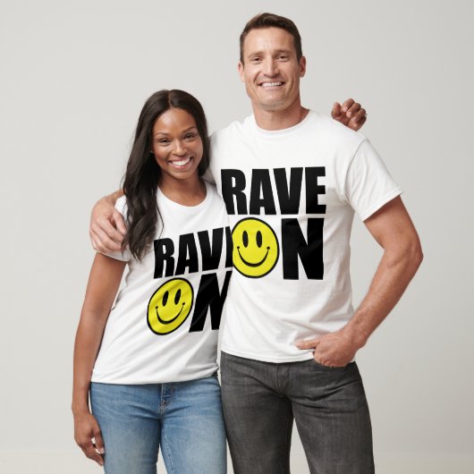 Rave On/I Love Rave T-shirt (Unisex)