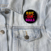 Rave Our Souls House Music Festival Ronde Button 5,7 Cm (In situ)