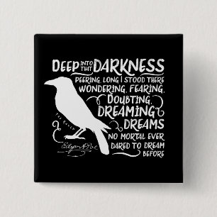 Raven (diep in die duisternis) van Edgar Allan Poe Vierkante Button 5,1 Cm