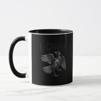 Raven F-Caw-F Grappige Raven Citaat Mok