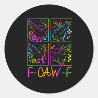 Raven F-Caw-F Kleurrijke Neon Goth Vogel Grappig Ronde Sticker