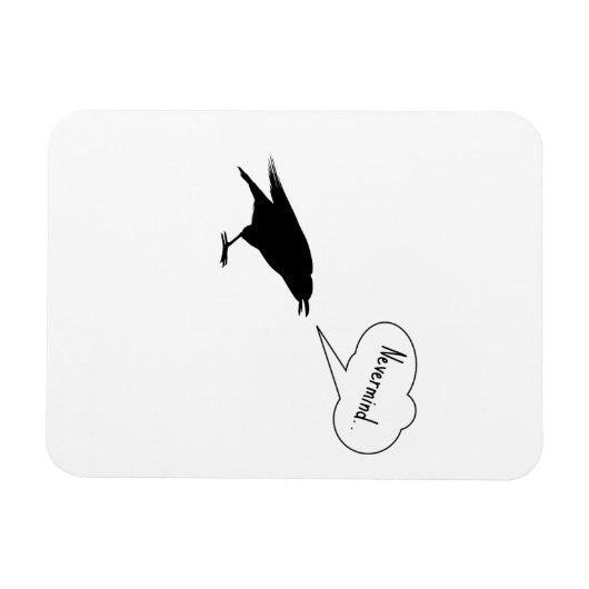 Raven Nevermind Magneet (Horizontaal)