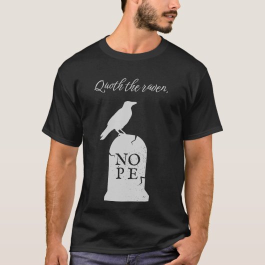 Raven zegt Nope T-shirt (Voorkant)