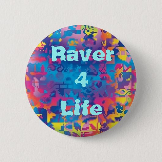 Raver 4 Life (v.1) Ronde Button 5,7 Cm (Voorkant)