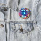 Raver 4 Life (v.1) Ronde Button 5,7 Cm (In situ)