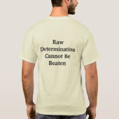 Raw Determination White T-shirt (Achterkant)
