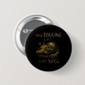 Raw Dogging Leven - Grappige Teag Zombie Npc Gamer Ronde Button 5,7 Cm (Voorkant /achterkant)