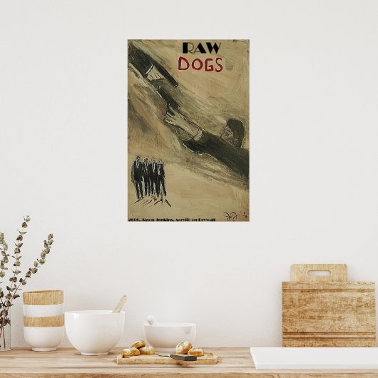 RAW DOGS POSTER (Keuken)