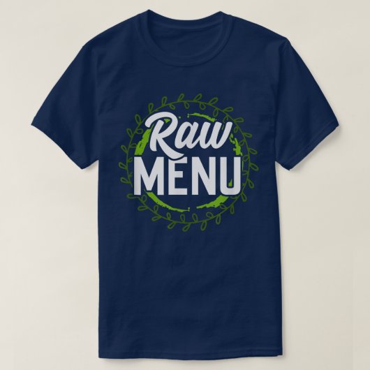 Raw Menu Cool Plant Based Diet Vegetarians T-shirt (Design voorkant)