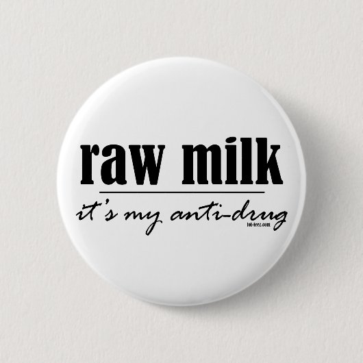 Raw Milk Antidrug Ronde Button 5,7 Cm (Voorkant)