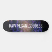 Raw Vegan Goddess Skateboard (Horizontaal)