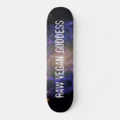 Raw Vegan Goddess Skateboard (Voorkant)