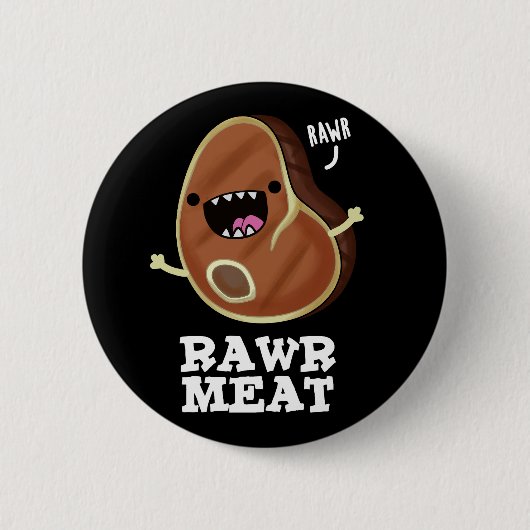 Raw Vlees Funny Raw Vat Pun Dark BG Ronde Button 5,7 Cm (Voorkant)